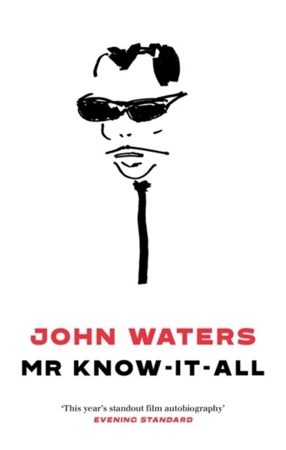 MR KNOW IT ALL | 9781472155207 | JOHN WATERS