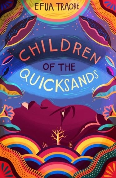 CHILDREN OF THE QUICKSANDS | 9781913322366 | EFUA TRAORE