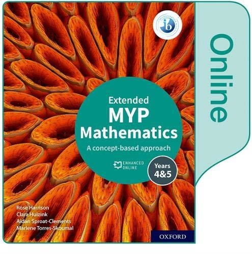 MYP MATH 4 & 5 EXTENDED: ENH ONL SB 20 | 9781382010948