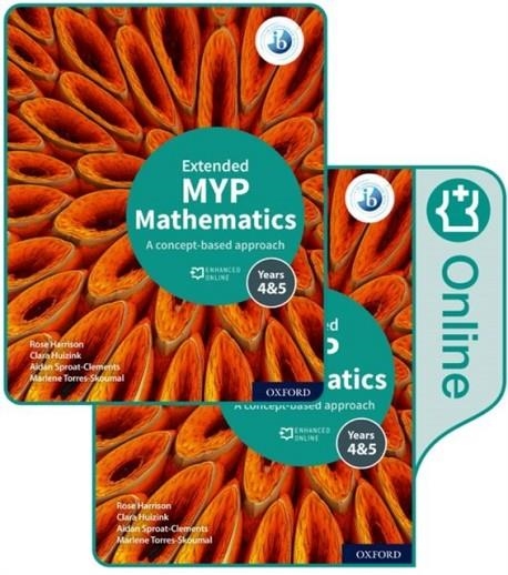 NEW MYP MATH 4 & 5 EXTEND: PRINT&ENHAN ONL SB PK 2020 | 9781382010917