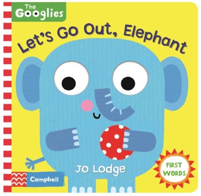 LET'S GO OUT, ELEPHANT | 9781529026771 | JO LODGE