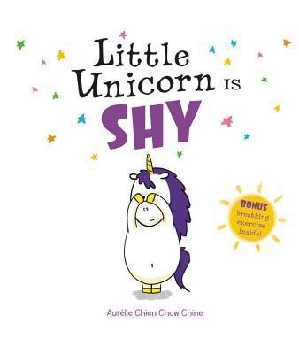 LITTLE UNICORN IS SHY | 9780316532105