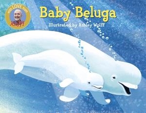 BABY BELUGA | 9780517709771 | RAFFI