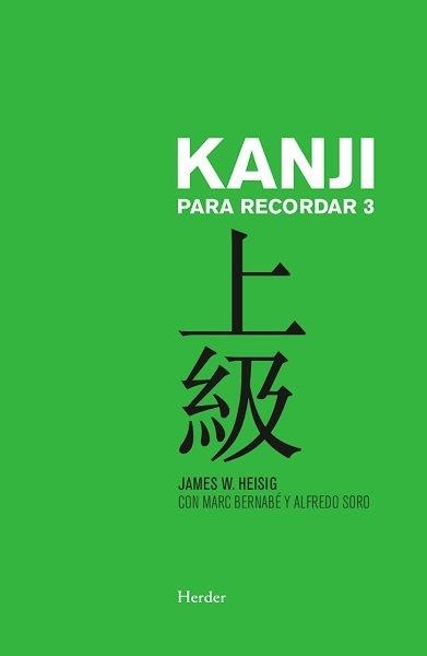 KANJI PARA RECORDAR III | 9788425446634 | BERNABE, MARC/HEISIG,/SORO LOPEZ, ALFREDO