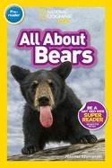 NATIONAL GEOGRAPHIC READERS LEVEL PRE-READER: ALL ABOUT BEARS  | 9781426334849 | NATIONAL GEOGRAPHIC KIDS
