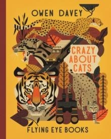 CRAZY ABOUT CATS | 9781911171164 | OWEN DAVEY