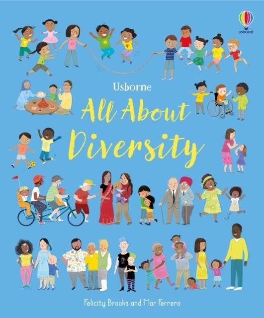 ALL ABOUT DIVERSITY | 9781474986649 | FELICITY BROOKS 