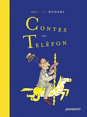 CONTES PER TELEFON. EDICIO ESPECIAL | 9788426146649 | RODARI, GIANNI
