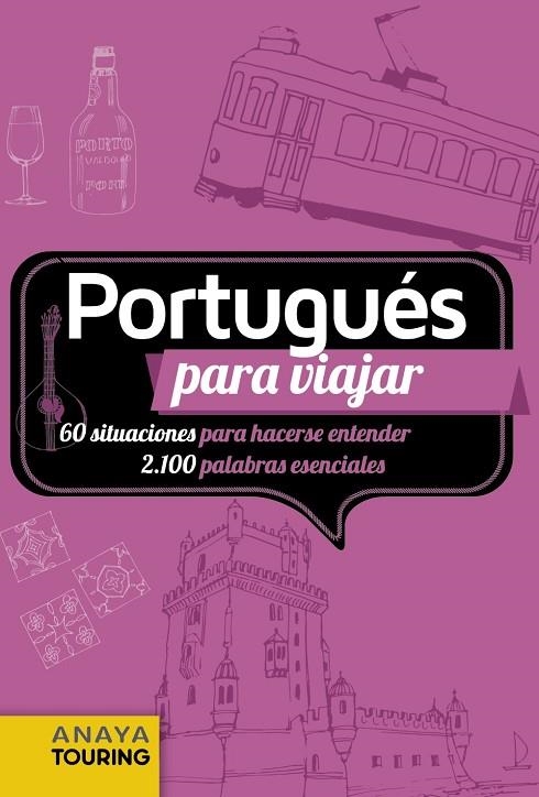 PORTUGUÉS PARA VIAJAR | 9788491584131 | ANAYA TOURING / SERGIO BRANDAO