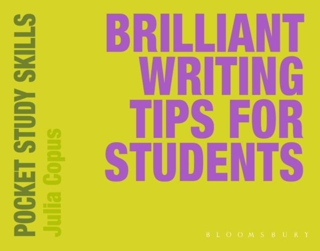 BRILLIANT WRITING TIPS FOR STUDENTS | 9780230220027 | JULIA COPUS