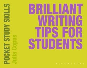 BRILLIANT WRITING TIPS FOR STUDENTS | 9780230220027 | JULIA COPUS