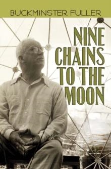 NINE CHAINS TO THE MOON | 9780486843339 | BUCKMINSTER FULLER 