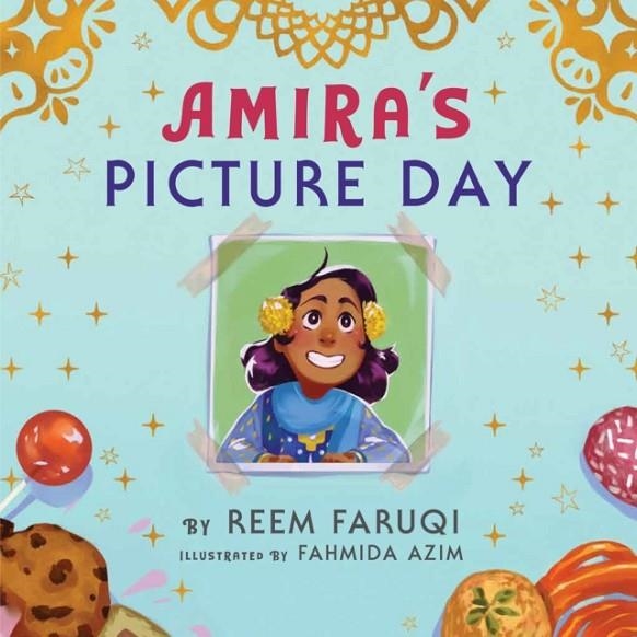 AMIRA'S PICTURE DAY | 9780823440191 | REEM FARUQI 