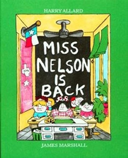 MISS NELSON IS BACK | 9780395416686 | HARRY G ALLARD