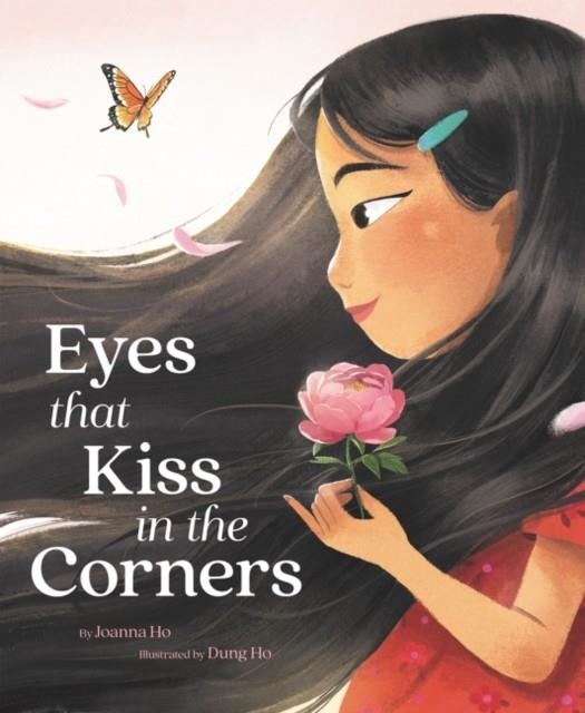 EYES THAT KISS IN THE CORNERS | 9780062915627 | JOANNA HO