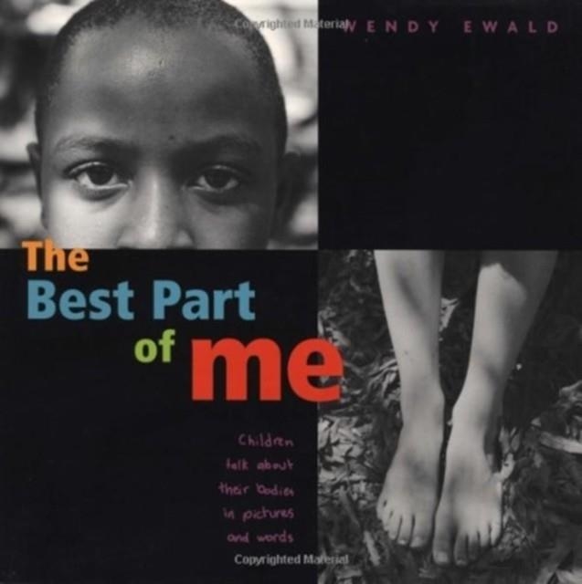 THE BEST PART OF ME | 9780316703062 | WENDY EWALD