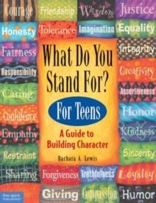 WHAT DO YOU STAND FOR? | 9781575420295 | BARBARA A LEWIS