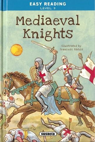 MEDIAEVAL KNIGHTS | 9788467767322 | EDICIONES, SUSAETA