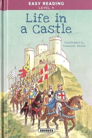 LIFE IN A CASTLE | 9788467766479 | EDICIONES, SUSAETA