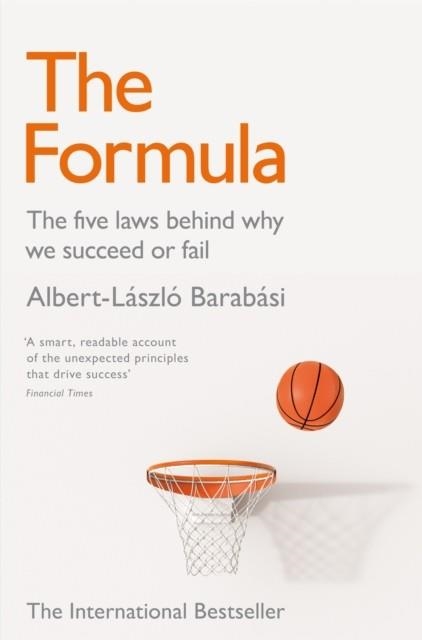 THE FORMULA : THE FIVE LAWS BEHIND WHY WE SUCCEED OR FAIL | 9781509843565 | ALBERT LASZLO BARABASI