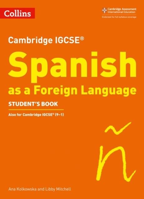 CAMBRIDGE IGCSE™ SPANISH STUDENT’S BOOK | 9780008300371 | MITCHELL/KOLKOWSKA