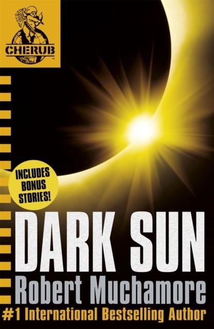 CHERUB: DARK SUN AND OTHER STORIES | 9781444916447 | ROBERT MUCHAMORE