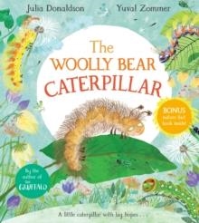 THE WOOLLY BEAR CATERPILLAR HB | 9781529012187 | JULIA DONALDSON