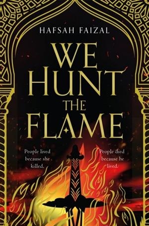 WE HUNT THE FLAME : TIKTOK MADE ME BUY IT! | 9781529045178 | HAFSAH FAIZAL