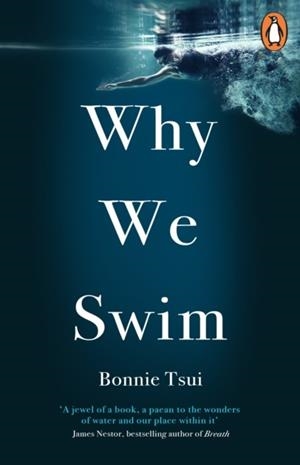 WHY WE SWIM | 9781846046605 | BONNIE TSUI