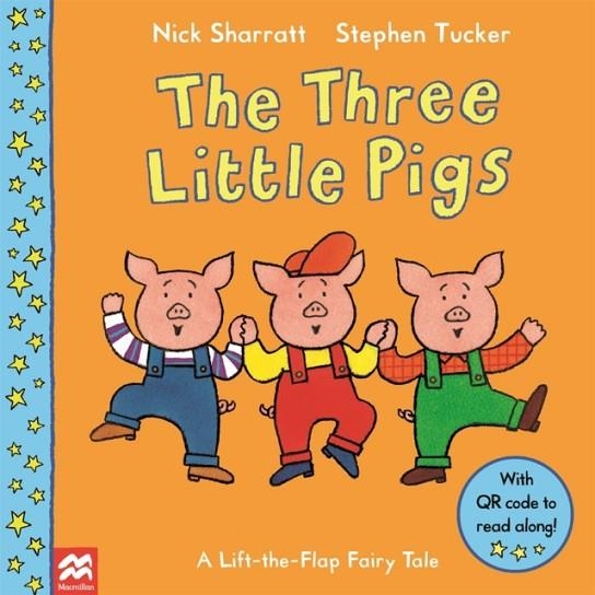 THE THREE LITTLE PIGS | 9781529068979 | STEPHEN TUCKER AND NICK SHARRATT