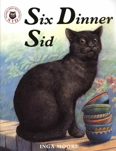 SIX DINNER SID | 9780340894118 | INGA MOORE