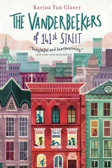 THE VANDERBEEKERS OF 141ST STREET | 9781328499219 | KARINA YAN GLASER