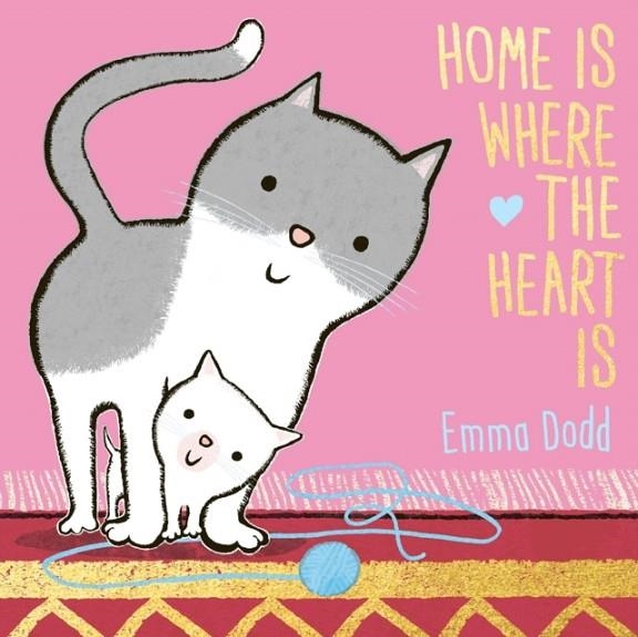HOME IS WHERE THE HEART IS | 9781787415614 | EMMA DODD