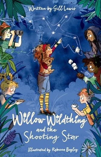WILLOW WILDTHING 3: AND THE SHOOTING STAR | 9780192771773 | GILL LEWIS