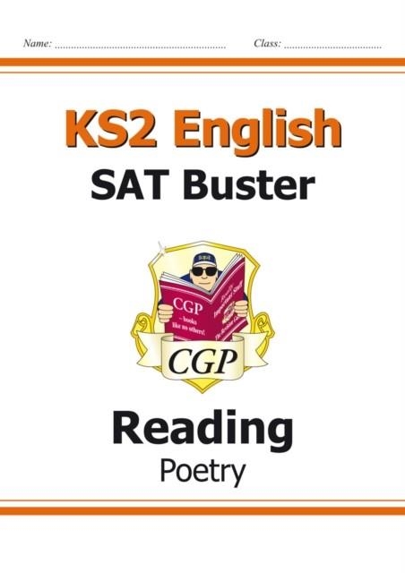 NEW KS2 ENGLISH READING SAT BUSTER: POETRY - BOOK 1 (FOR THE 2022 TESTS) | 9781782948322 | CGP