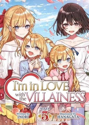 I'M IN LOVE WITH THE VILLAINESS (LIGHT NOVEL) VOL. 3  | 9781648275579 | INORI