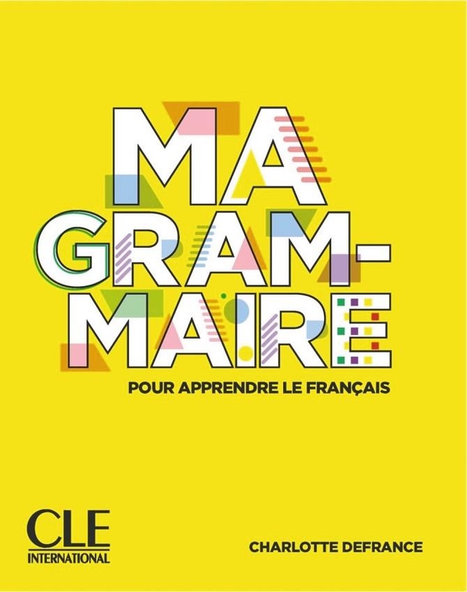 MA GRAMMAIRE NIVEAUX A1/A2  LIVRE | 9782090389890 | CHARLOTTE DEFRANCE