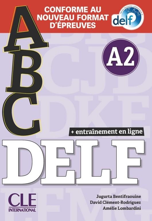 ABC DELF NIVEAU A2 LIVRE+CD+ENTRAINENMENT EN LIGNE-CONFORME AU NOUVEAU F | 9782090351996 | PATRICIA BEAUJOIN