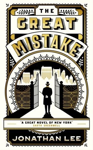 THE GREAT MISTAKE | 9781783786244 | JONATHAN LEE