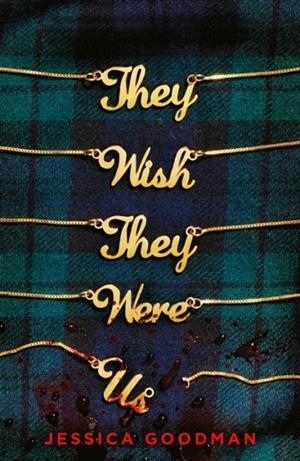 THEY WISH THEY WERE US | 9780702308031 | JESSICA GOODMAN