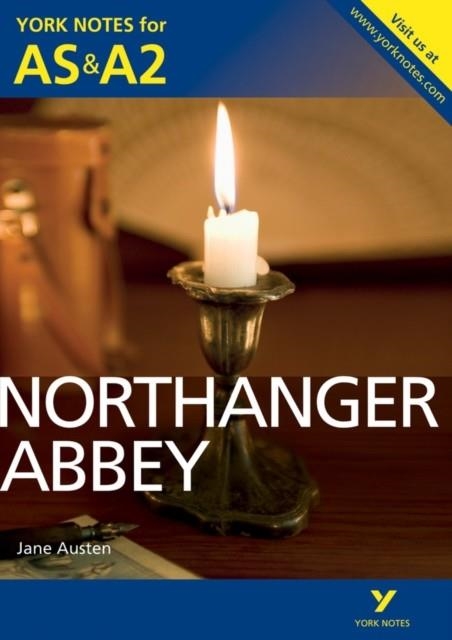 NORTHANGER ABBEY: YORK NOTES FOR AS & A2 | 9781447948858 | GLENNIS BYRON