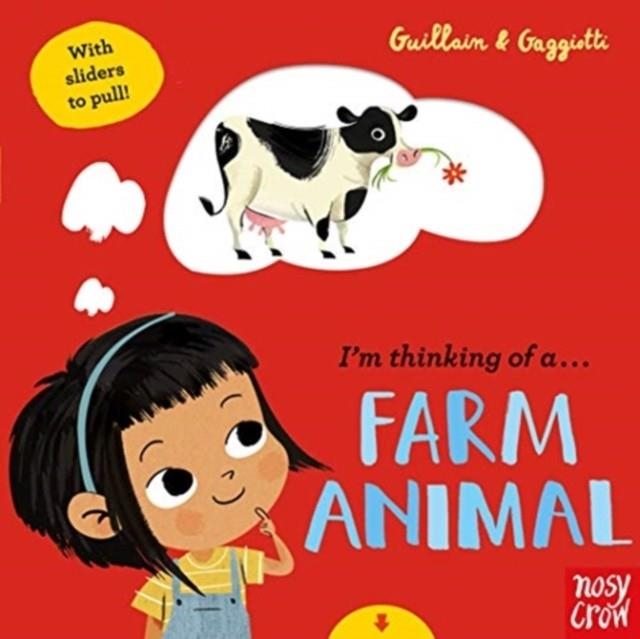 I'M THINKING OF A FARM ANIMAL | 9781788005838 | ADAM AND CHARLOTTE GUILLAIN