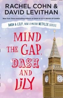 MIND THE GAP, DASH AND LILY | 9781405299893 | COHN AND LEVITHAN