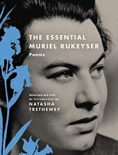 THE ESSENTIAL MURIEL RUKEYSER : POEMS | 9780062985491 | MURIEL RUKEYSER 