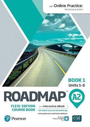 ROADMAP A2 FLEXI EDITION COURSE BOOK 1 WITH EBOOK AND ONLINE PRACTICE | 9781292395975