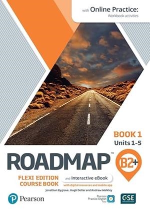 ROADMAP B2+ FLEXI EDITION COURSE BOOK 1 WITH EBOOK AND ONLINE PRACTICE A | 9781292396194
