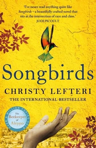 SONGBIRDS | 9781838773762 | CHRISTY LEFTERI