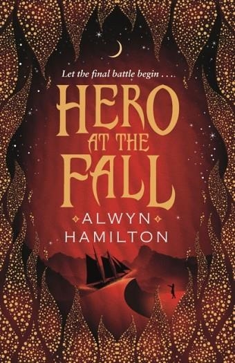 HERO AT THE FALL | 9780571325436 | ALWYN HAMILTON 