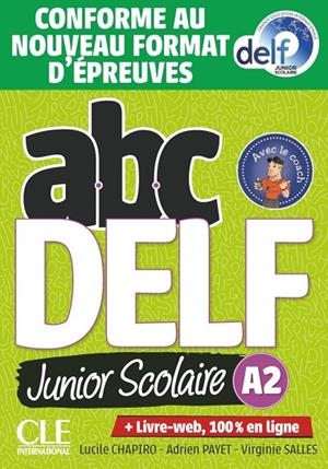 ABC DELF JUNIOR SCOLAIRE A2 (CONFORME AU NOUVEAU FORMAT D'ÉPREUVES 2021) | 9782090351958 | LUCILE CHAPIRO