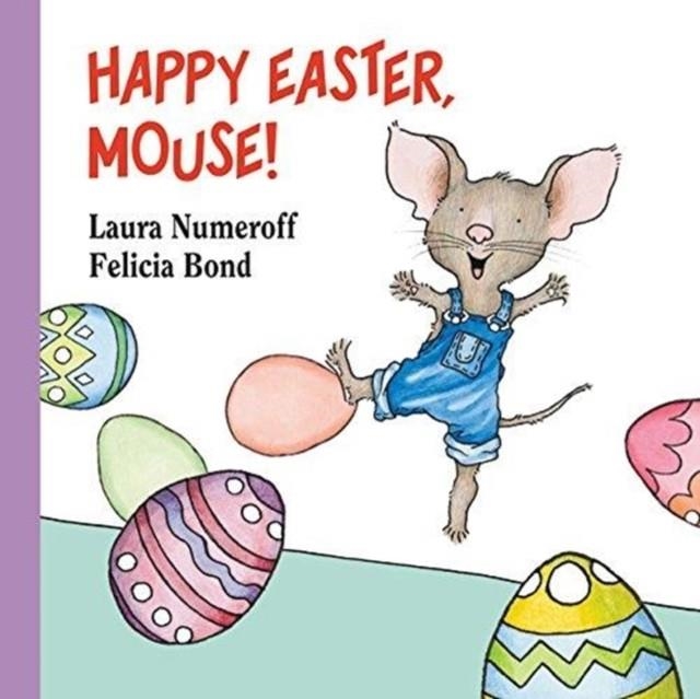 HAPPY EASTER, MOUSE! | 9780694014224 | LAURA JOFFE NUMEROFF